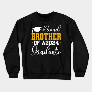 Senior Proud brother of a Class of 2024 Graduate Crewneck Sweatshirt